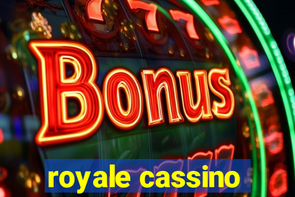 royale cassino