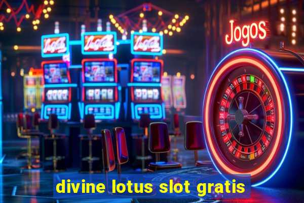 divine lotus slot gratis