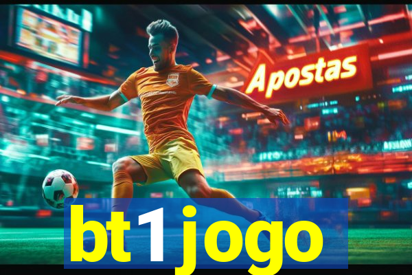 bt1 jogo