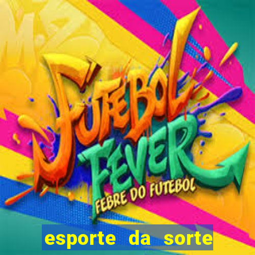 esporte da sorte codigo promocional