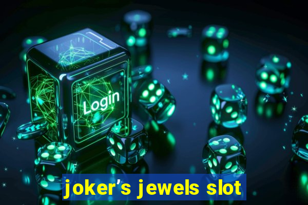 joker’s jewels slot