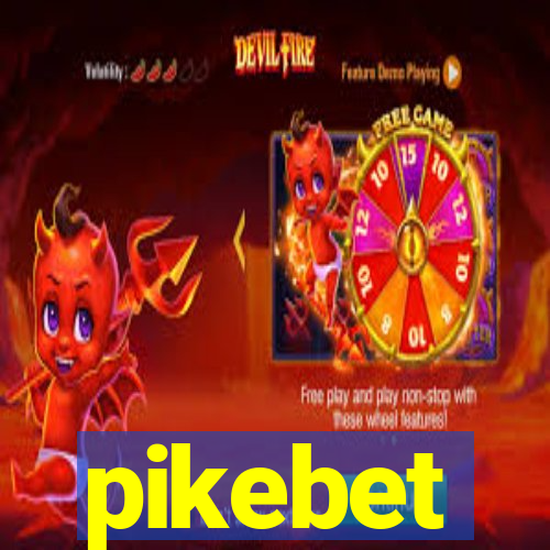 pikebet