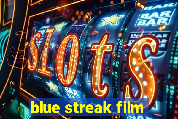 blue streak film