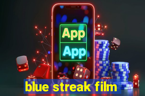 blue streak film