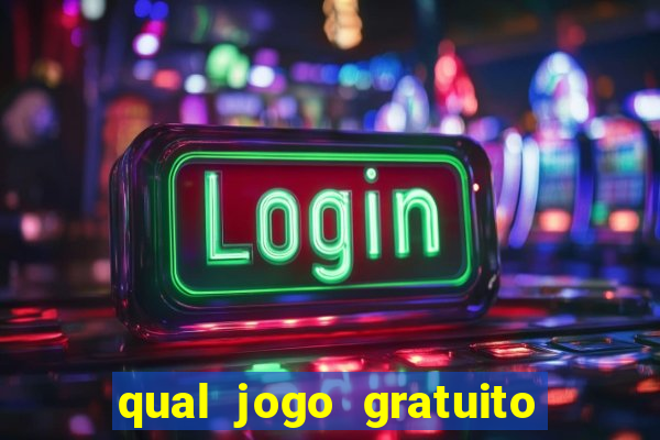 qual jogo gratuito que ganha dinheiro de verdade