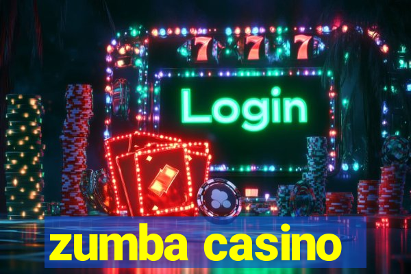 zumba casino