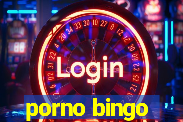 porno bingo