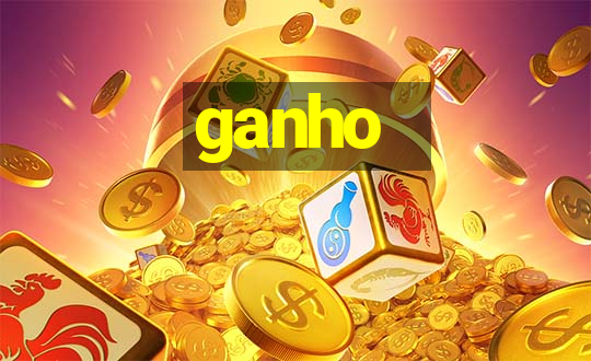 ganho