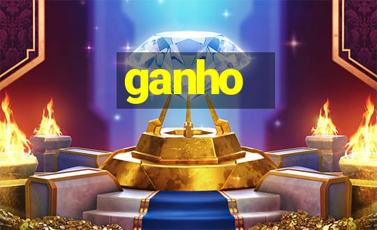 ganho