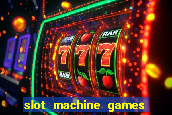 slot machine games for free