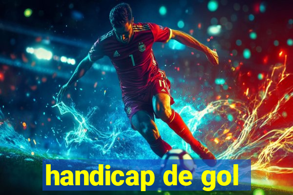 handicap de gol