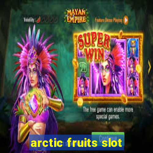 arctic fruits slot