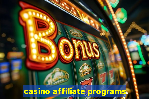 casino affiliate programs