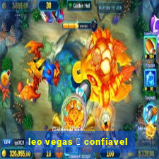 leo vegas 茅 confiavel