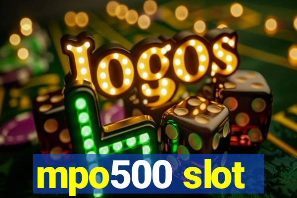 mpo500 slot