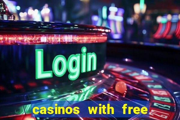 casinos with free no deposit bonuses