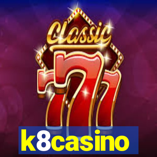 k8casino