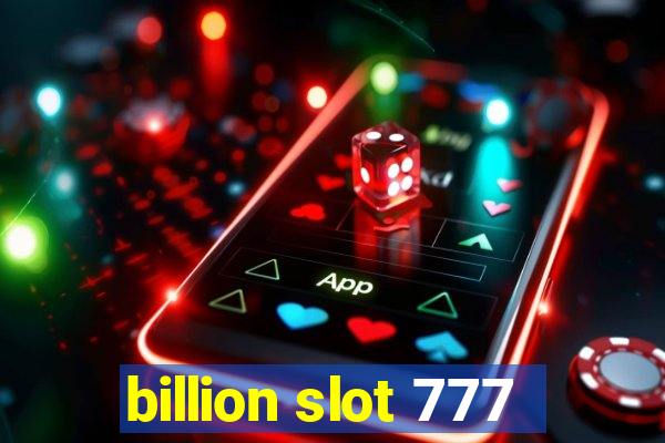 billion slot 777