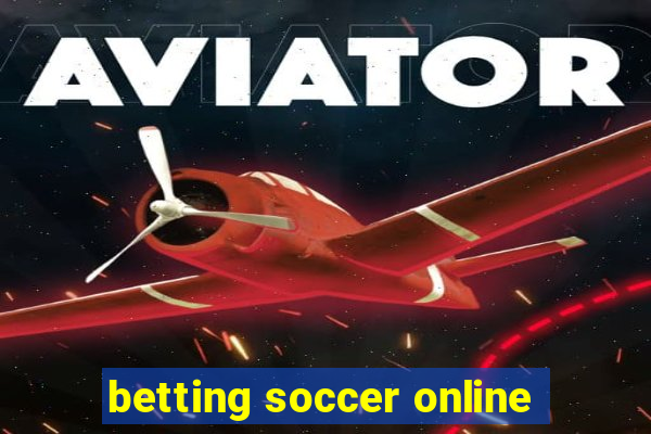 betting soccer online