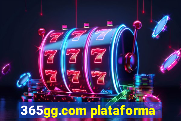 365gg.com plataforma