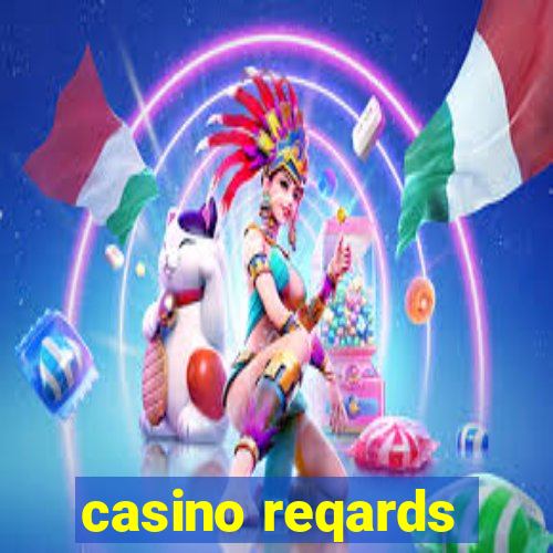 casino reqards