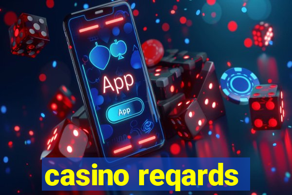 casino reqards