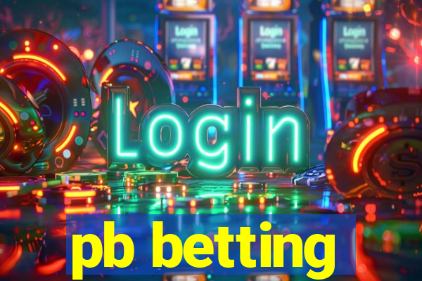 pb betting