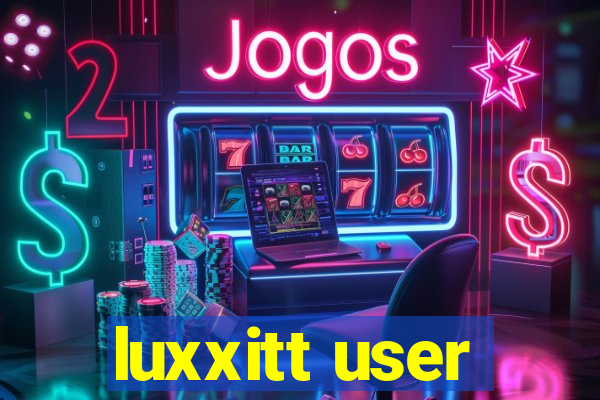 luxxitt user