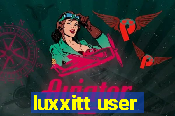 luxxitt user