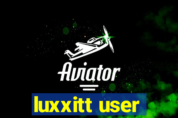 luxxitt user