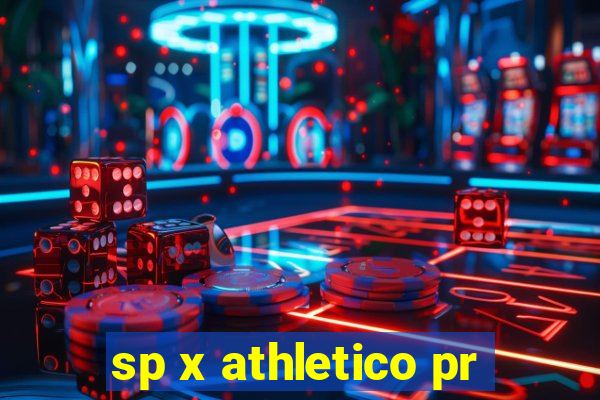 sp x athletico pr