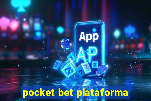 pocket bet plataforma