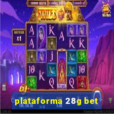 plataforma 28g bet