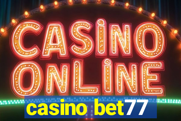 casino bet77