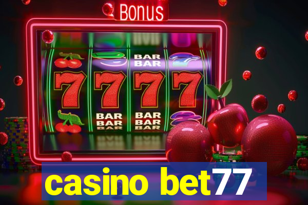 casino bet77