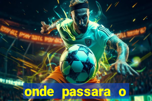 onde passara o jogo do brasil