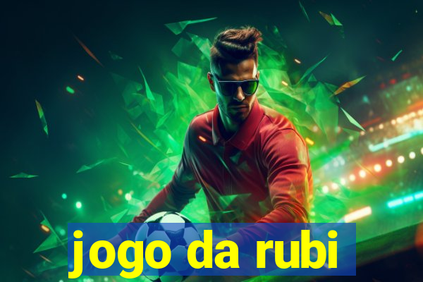 jogo da rubi