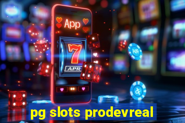 pg slots prodevreal