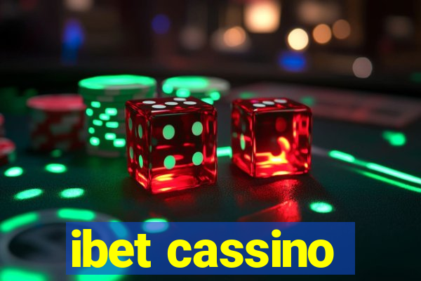 ibet cassino