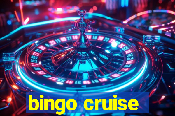 bingo cruise