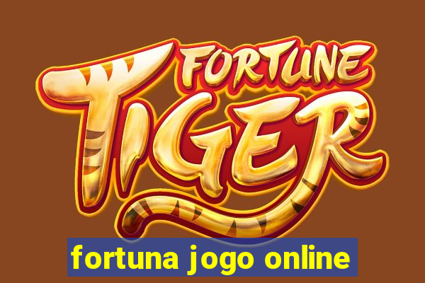 fortuna jogo online