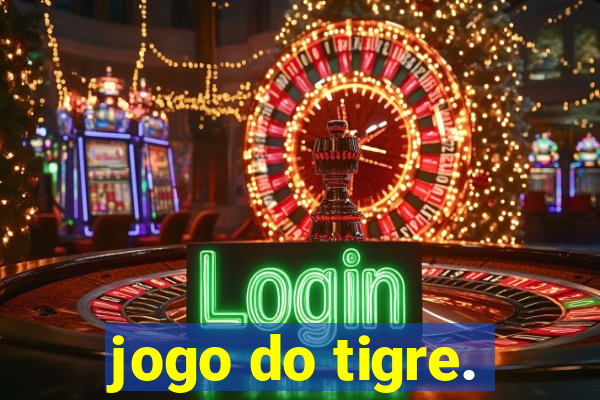 jogo do tigre.