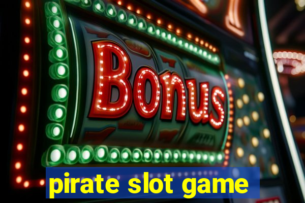 pirate slot game