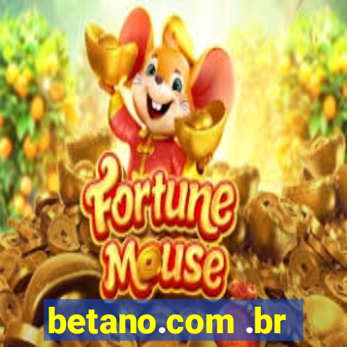 betano.com .br