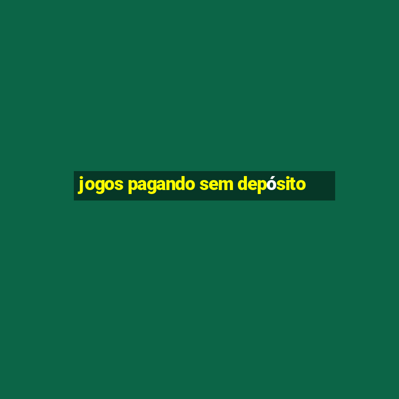 jogos pagando sem depósito