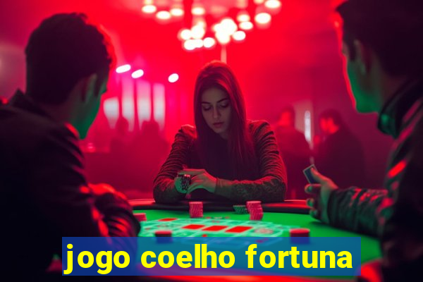 jogo coelho fortuna