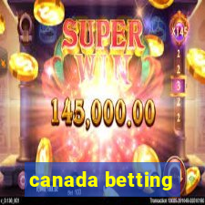 canada betting