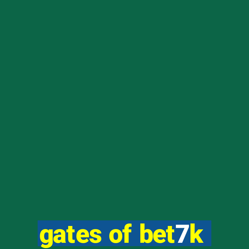 gates of bet7k