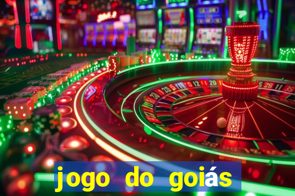 jogo do goiás hoje ao vivo