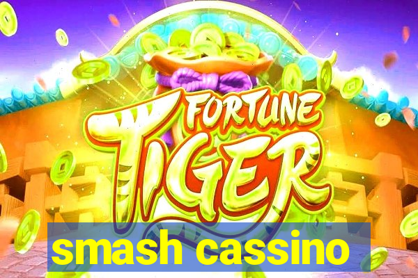 smash cassino